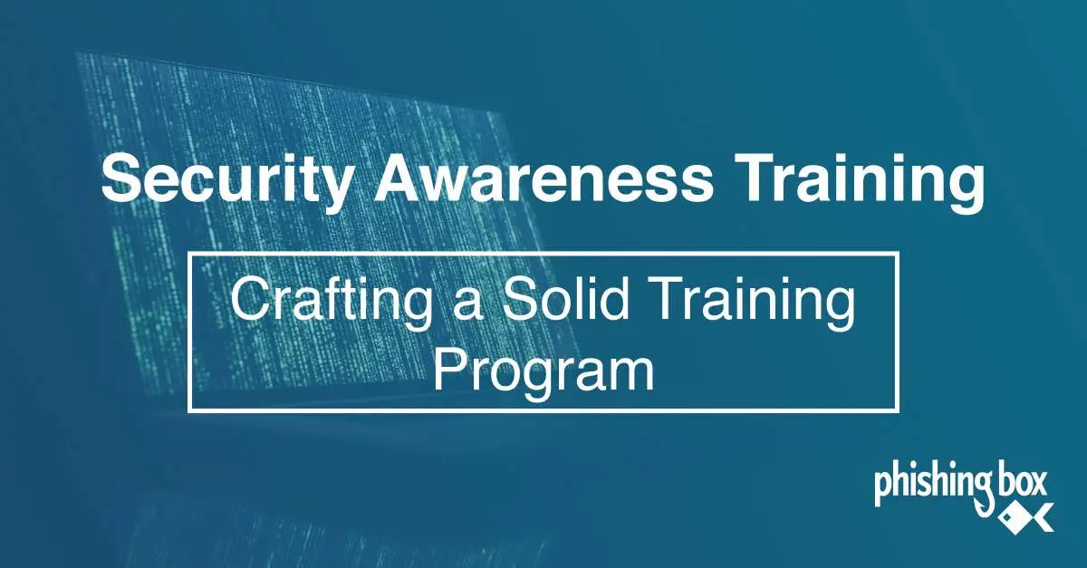 Is your security awareness program up to par?