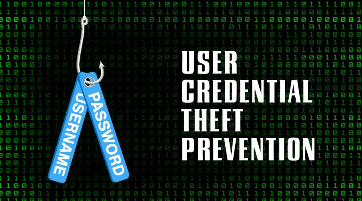 user credential theft is a social engineering and phishing threat