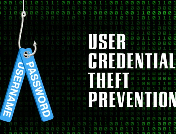User Credential Theft Prevention