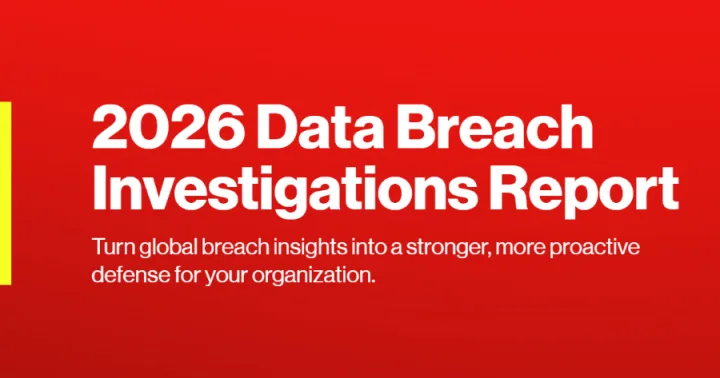 Verizon 2026 DBIR: Human Risk Has Moved Beyond the Inbox